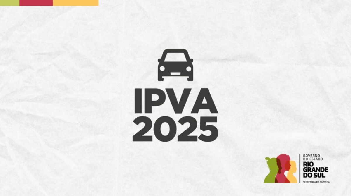 Pagamento do IPVA 2025 começa na próxima semana Pagamento do IPVA 2025 começa na próxima semana