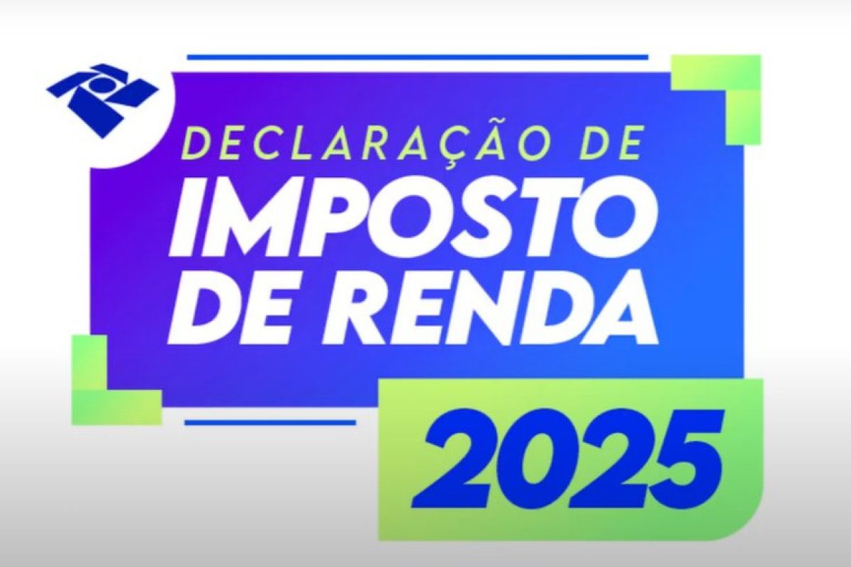 Imposto de Renda 2025: veja regras e como declarar