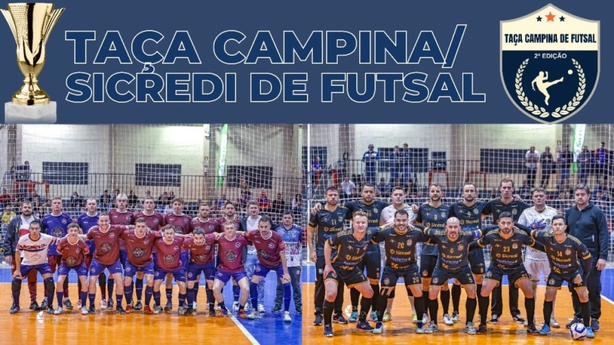 Taça Campina/Sicredi de Futsal chega às finais